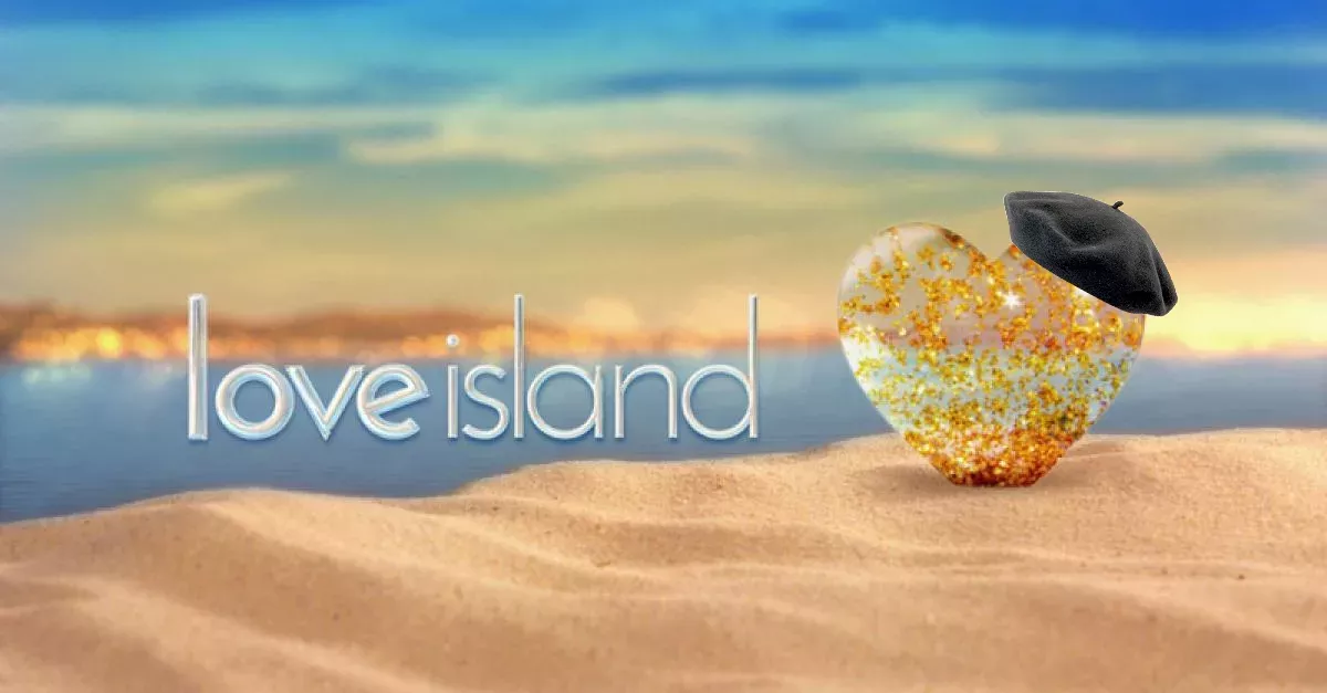 Ooh La La: Love Island Is Taking Over France!