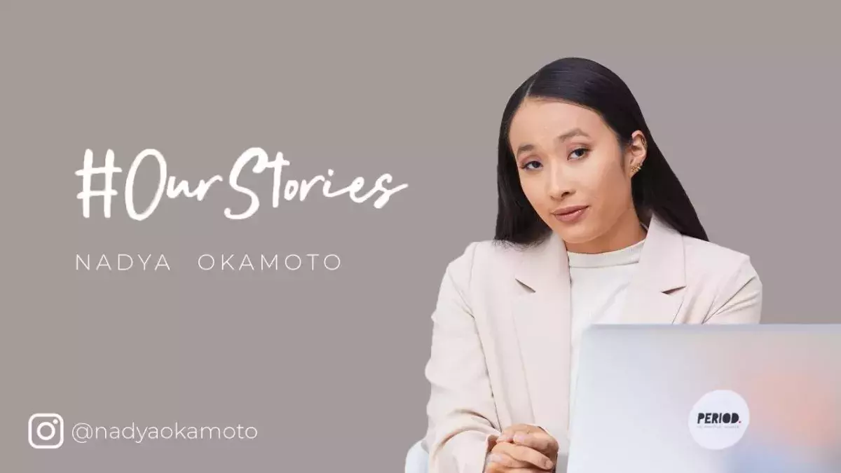 Reimagining Periods With Period Positivity Activist Nadya Okamoto