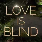 Love Is Blind: Netflix's new binge-worthy 'experiment' that has us wanting more