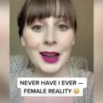 Never Have I Ever- Female Reality