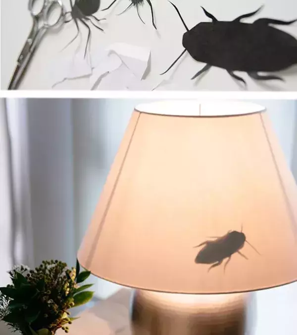 Cut pieces of paper in the shape of cockroaches and stick them to the inside of a lamp shade for an instant fright!